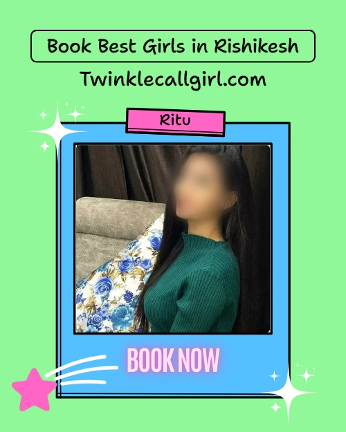 escort service girl ritu rishikesh call girl ritu