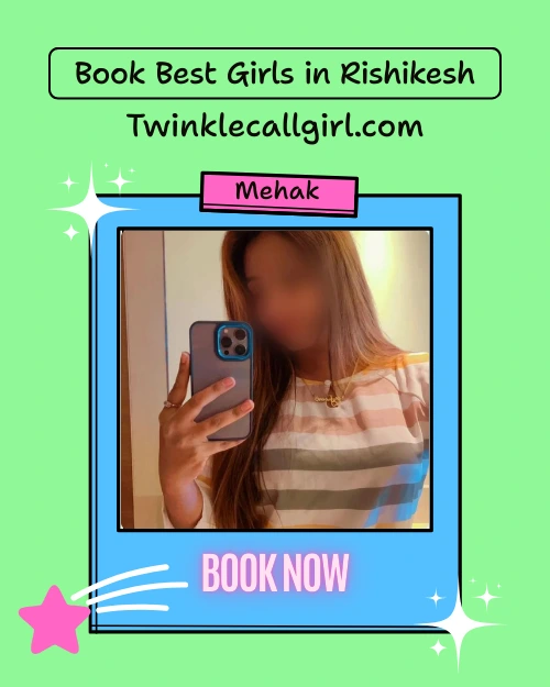 escort service girl mehak rishikesh call girl mehak